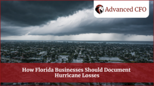 How Florida Businesses Should Document Hurricane Losses